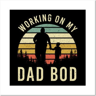 Working On My Dad Bod Posters and Art